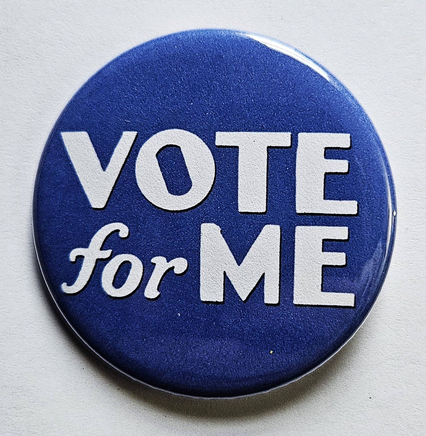 Vote for Me Button Pin