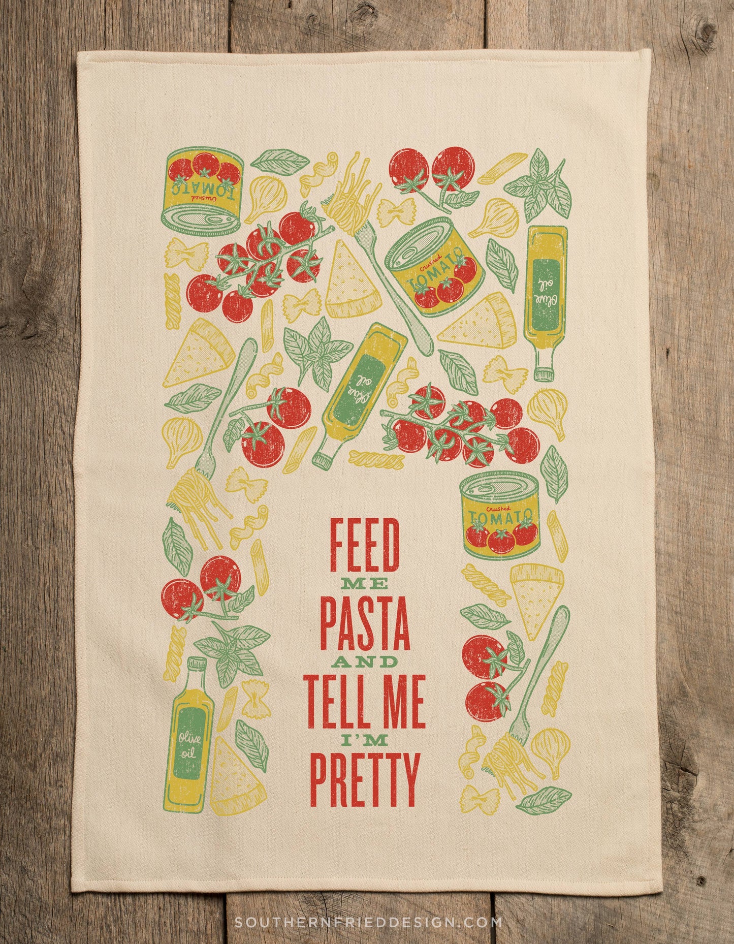 Feed Me Pasta & Tell Me I'm Pretty Kitchen Towel