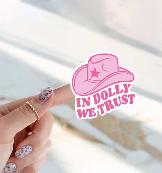 In Dolly We Trust Sticker