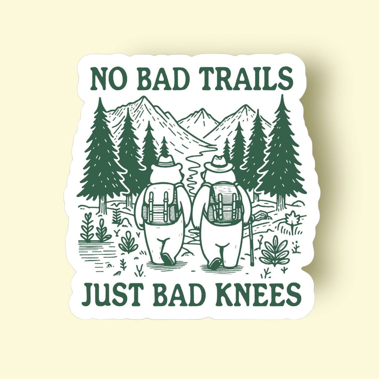 No Bad Trails Just Bad Knees Sticker