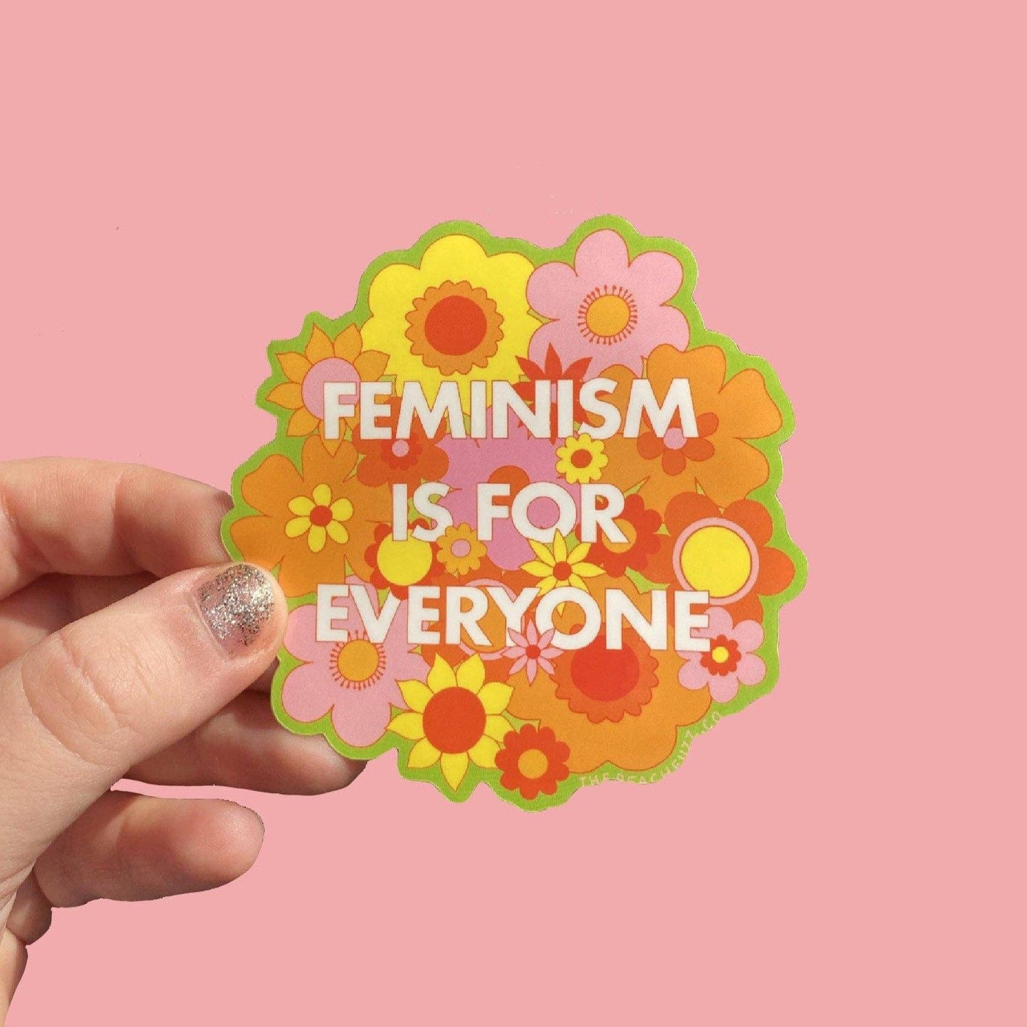 Feminism Is For Everyone Sticker
