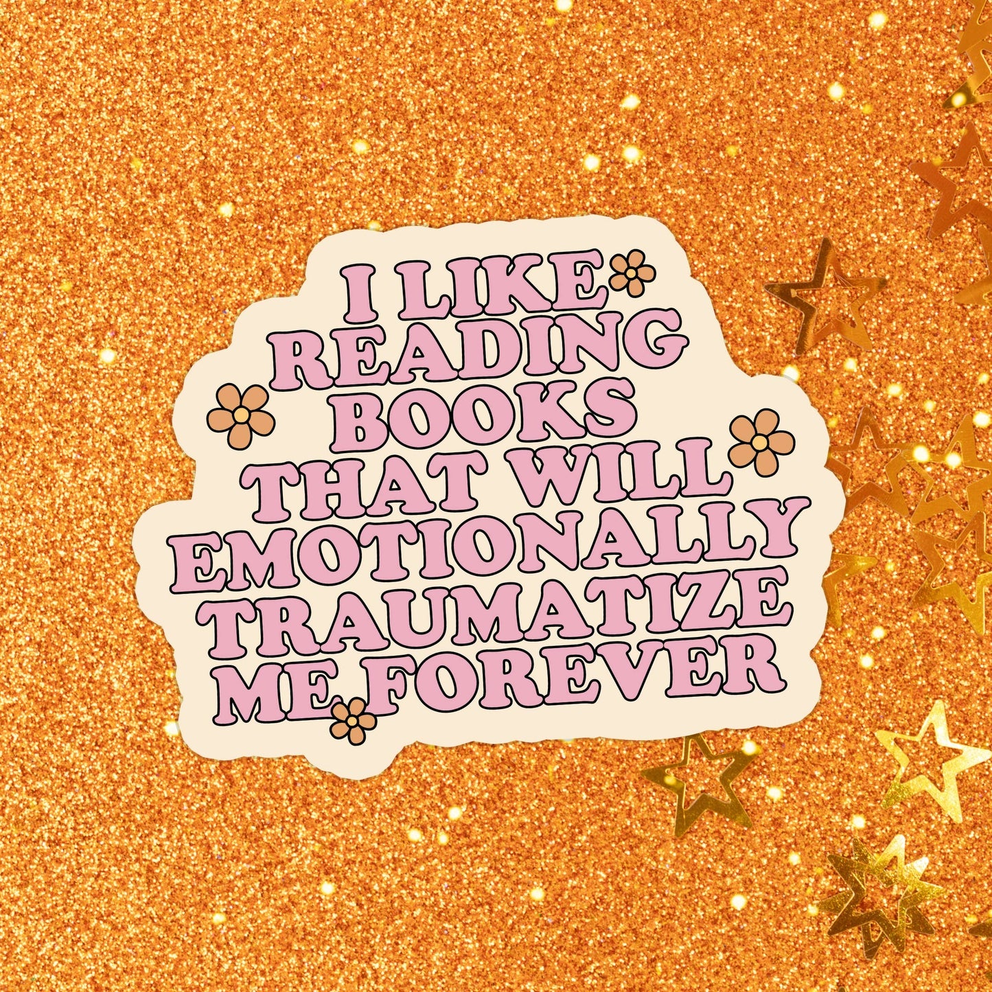 Emotionally Traumatized Sticker