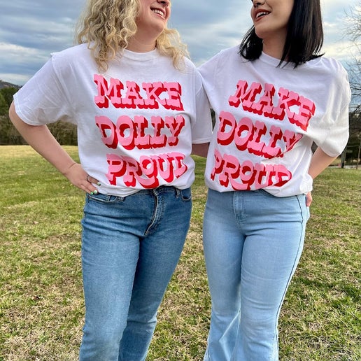 Make Dolly Proud T-Shirt