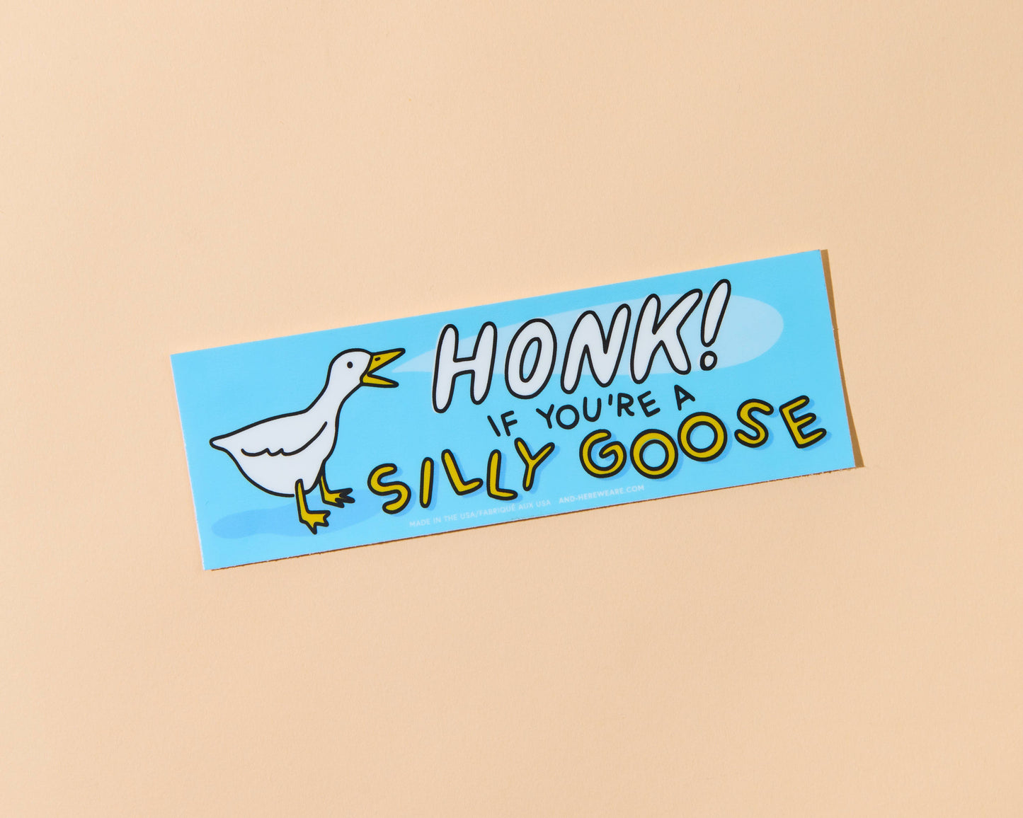Honk if You're a Silly Goose Bumper Sticker
