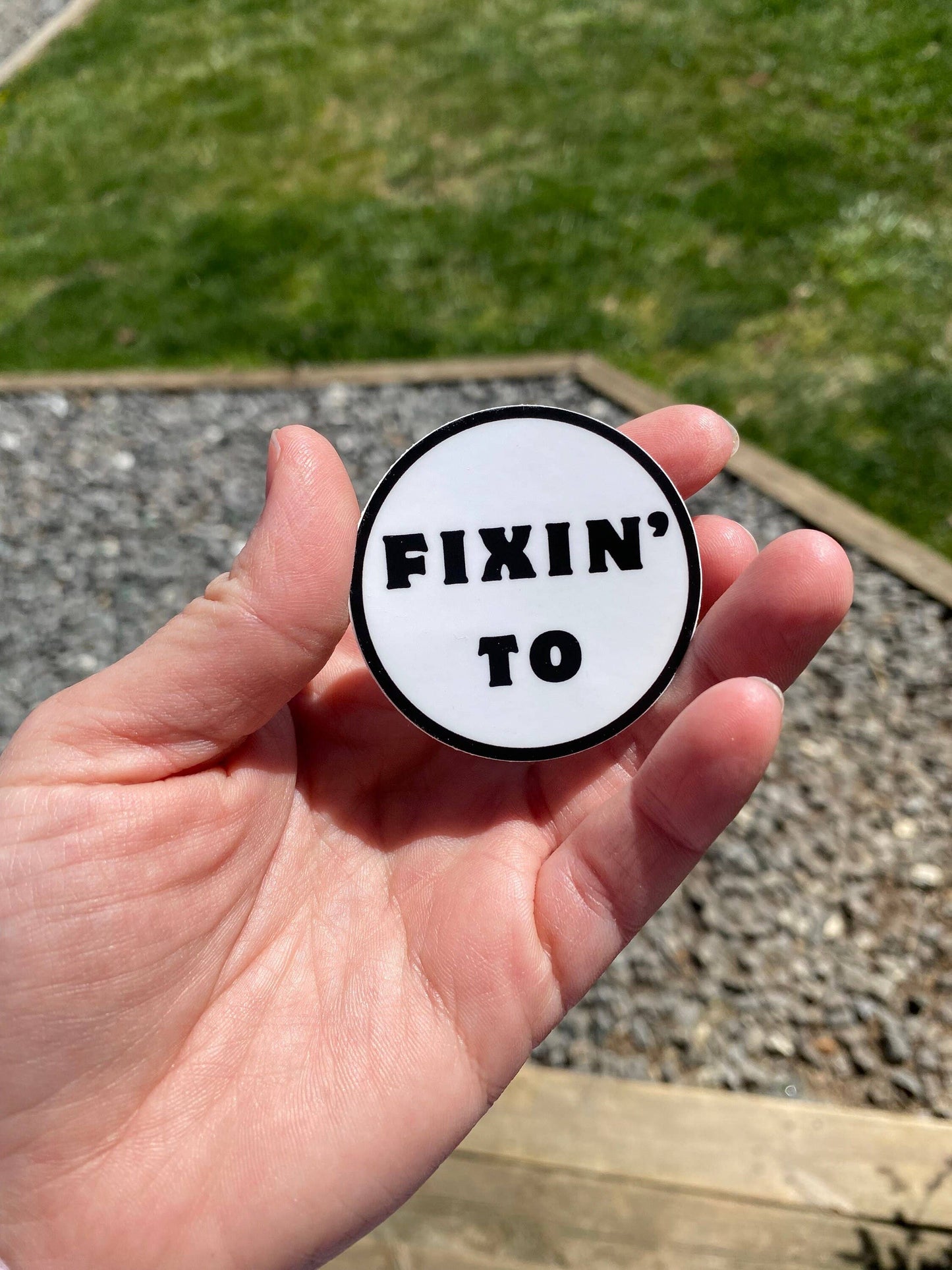 Fixin’ To Sticker