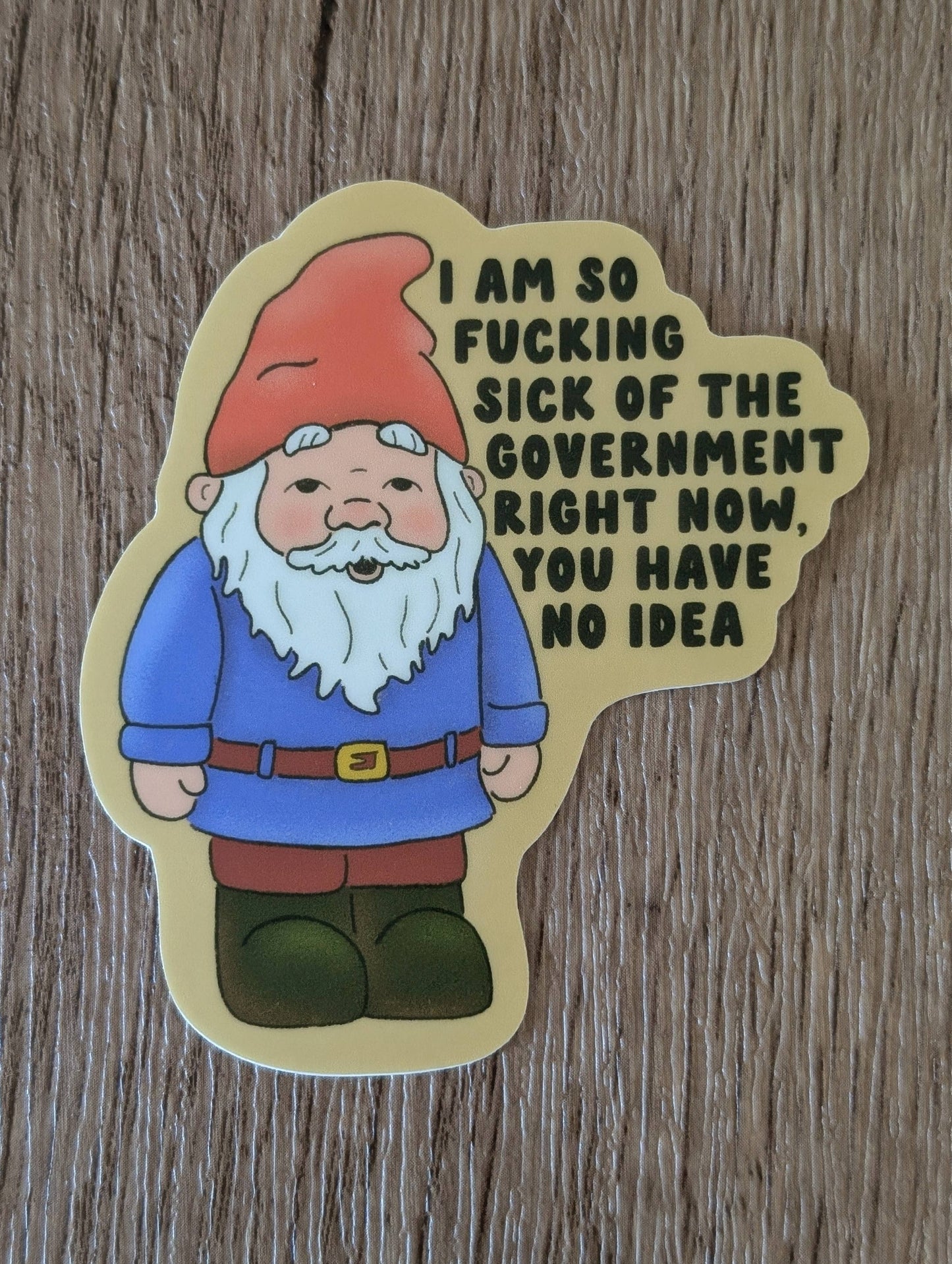 I'm So Mad at the Government Sticker