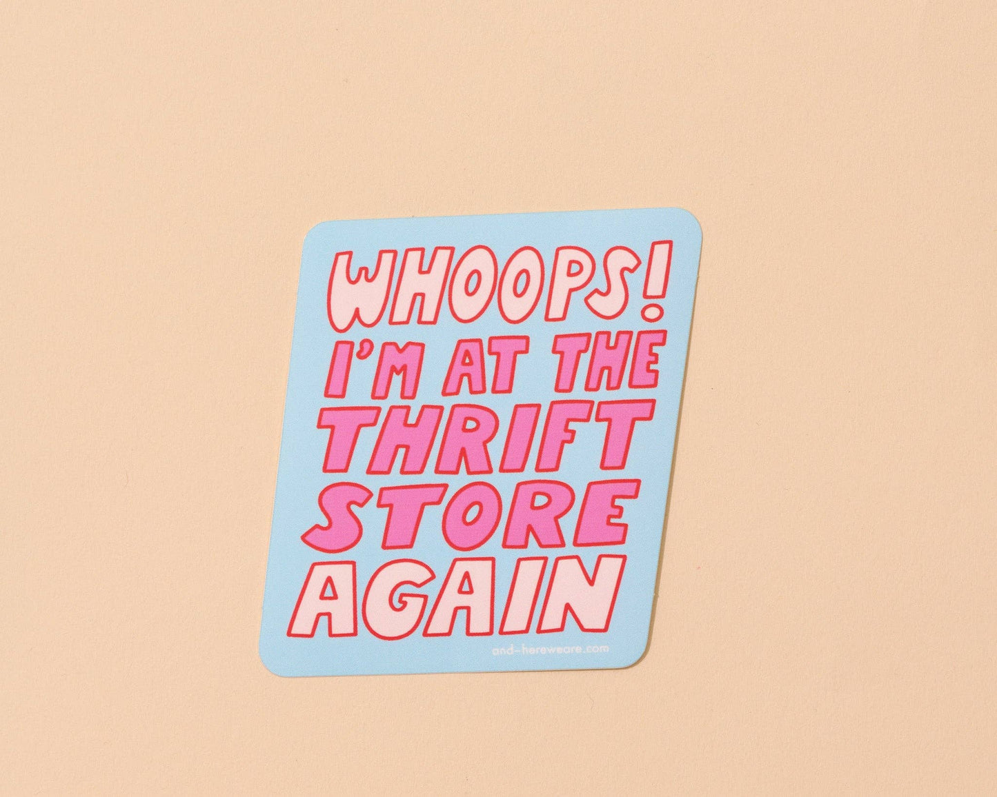 Whoops Thrift Store Sticker