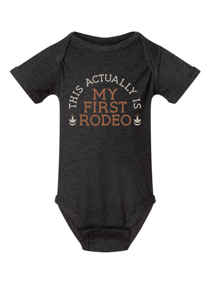 Actually My First Rodeo Infant Onesie