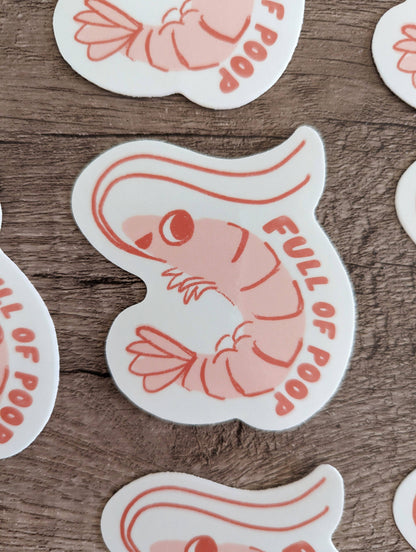 Full of Poop Shrimp Sticker