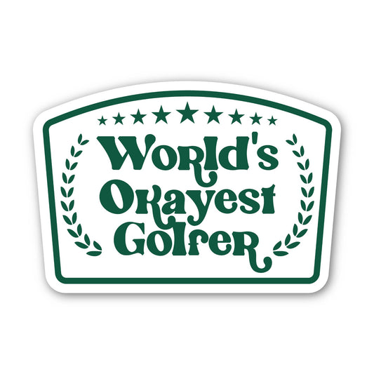 World's Okayest Golfer Sticker
