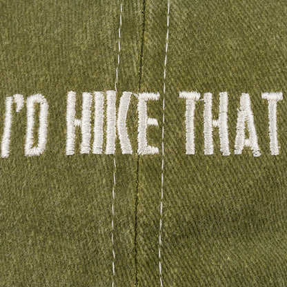 I'd Hike That Baseball Cap