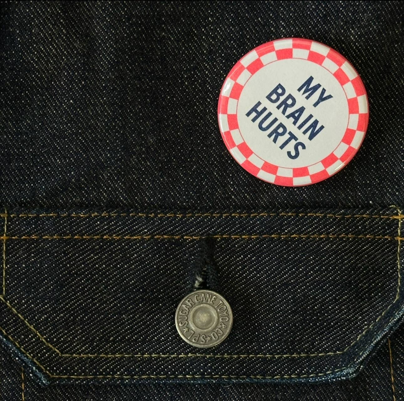 My Brain Hurts Button