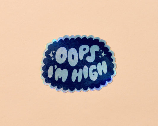 Oops I’m High Sticker