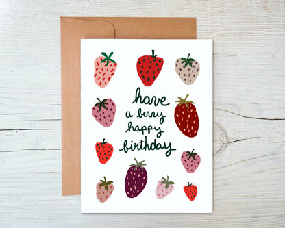 Have a Berry Happy Birthday Card