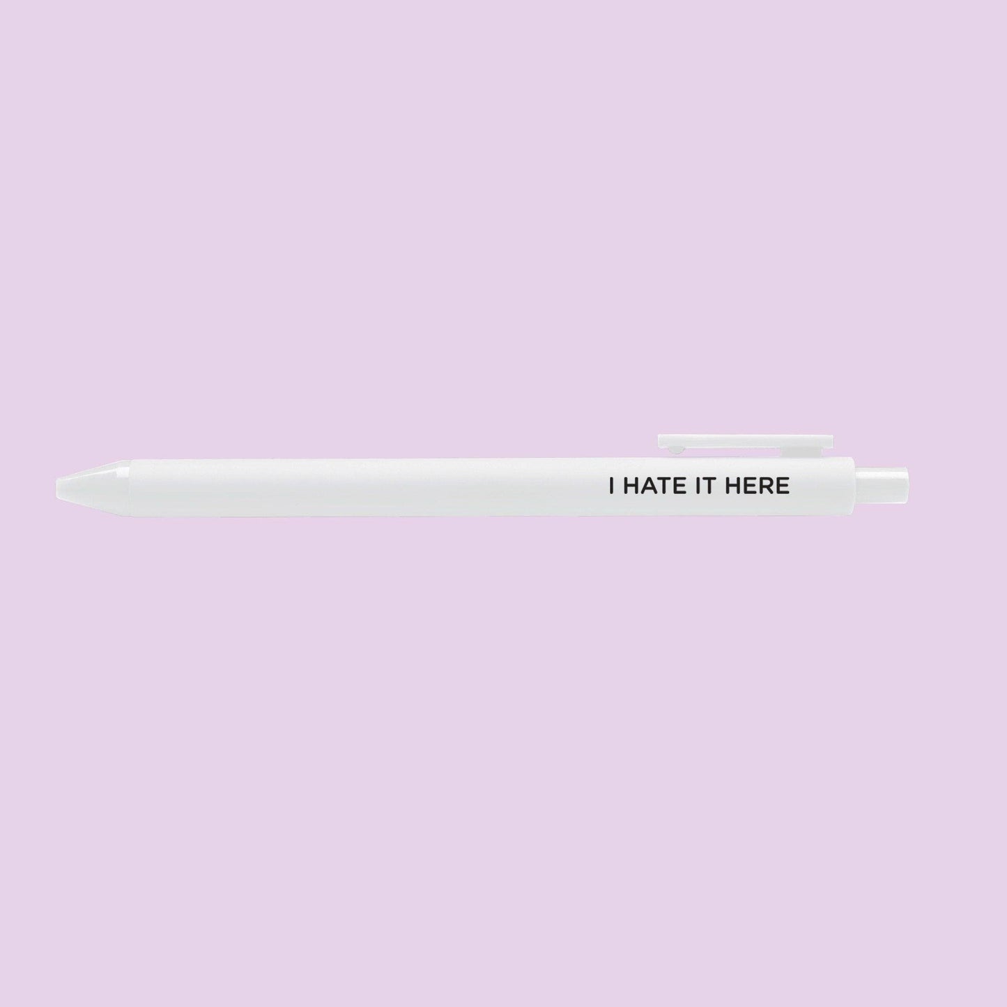 Hate It Here Gel Pen