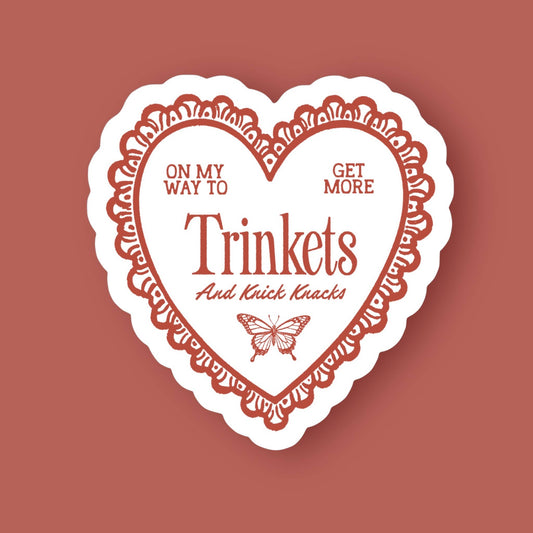 Get More Trinkets Sticker