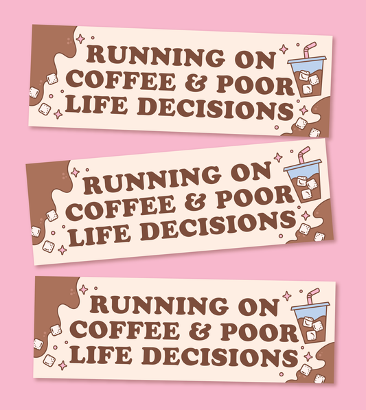 Coffee & Decisions Bumper Magnet