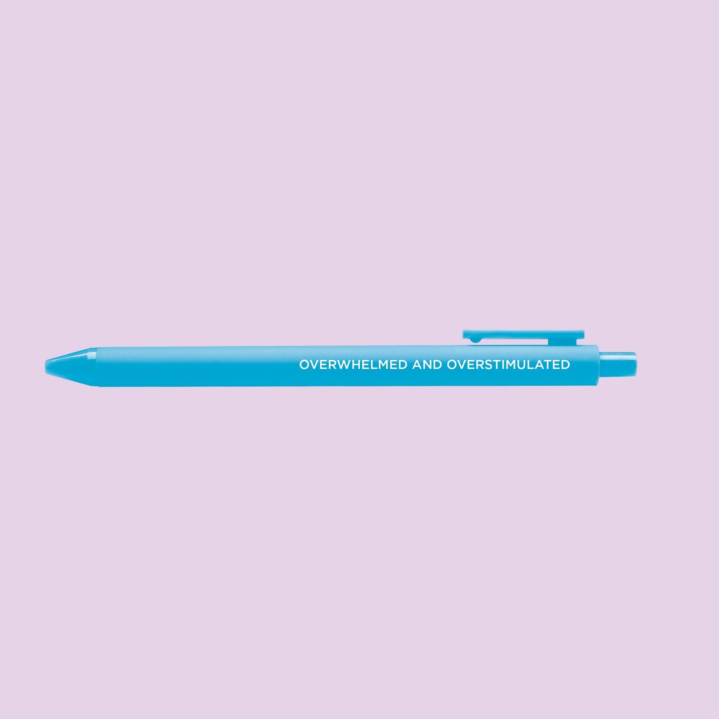Overwhelmed and Overstimulated Gel Pen