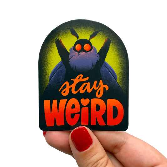 Stay Weird Mothman Sticker