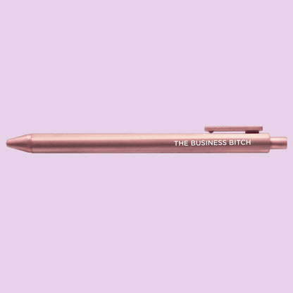 The Business Bitch Pen