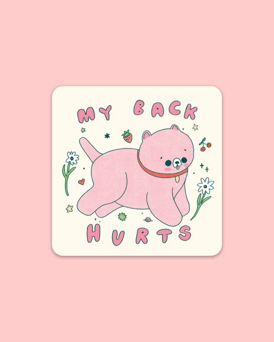 My Back Hurts Sticker
