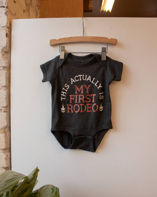 Actually My First Rodeo Infant Onesie