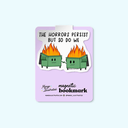 Horrors Persist Magnetic Bookmark