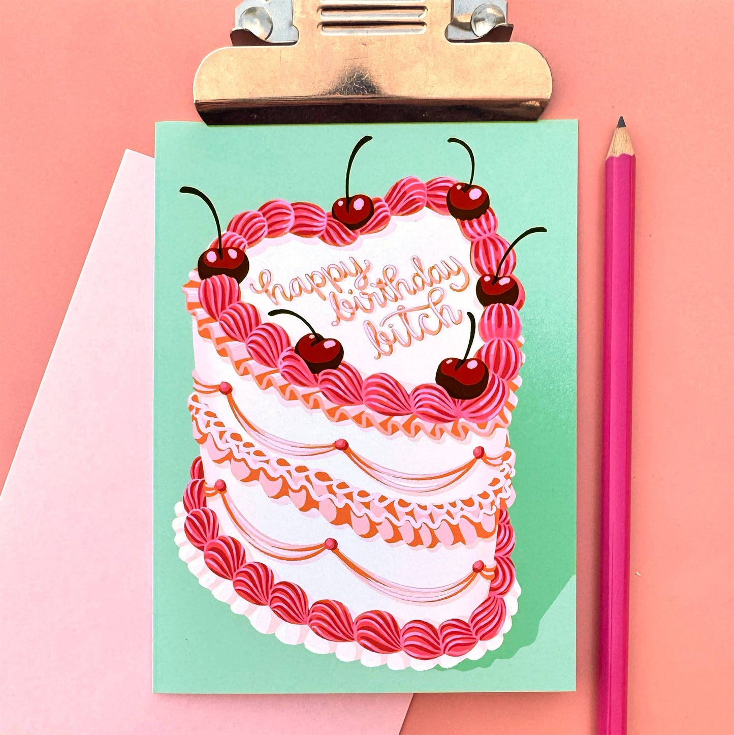Happy Birthday, Bitch Cake Card