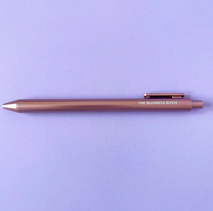 The Business Bitch Pen