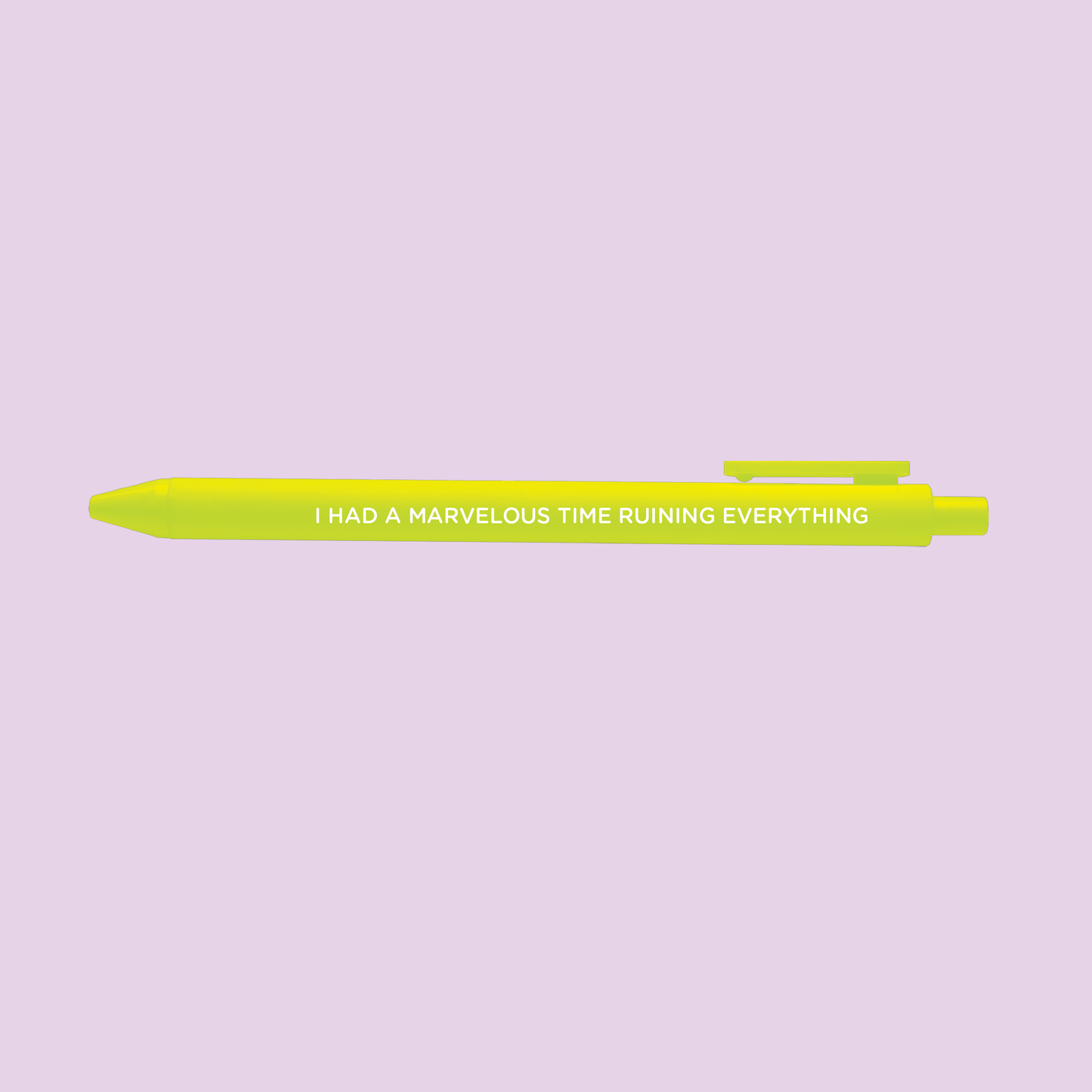 Ruining Everything Gel Pen