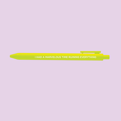 Ruining Everything Gel Pen