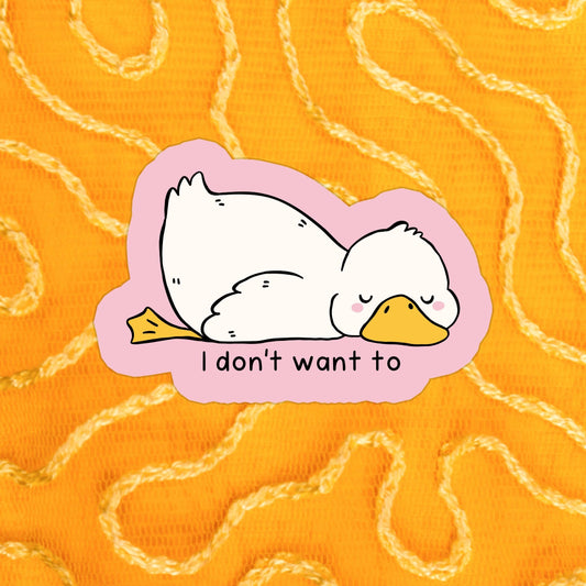 Don't Want To Goose Sticker