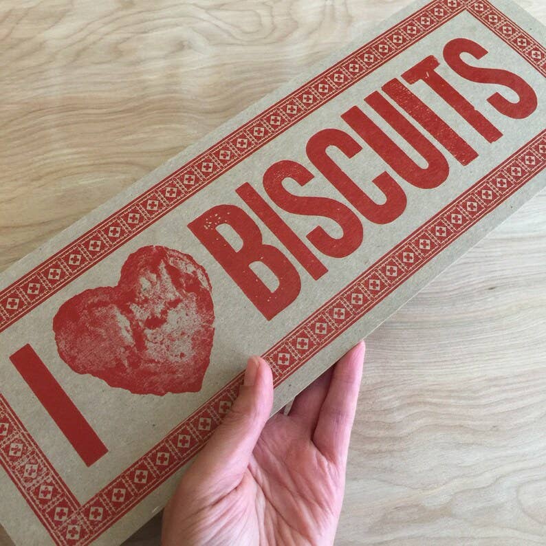 I Love Biscuits Letterpress Paper Sign