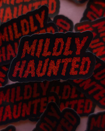 Mildly Haunted Sticker