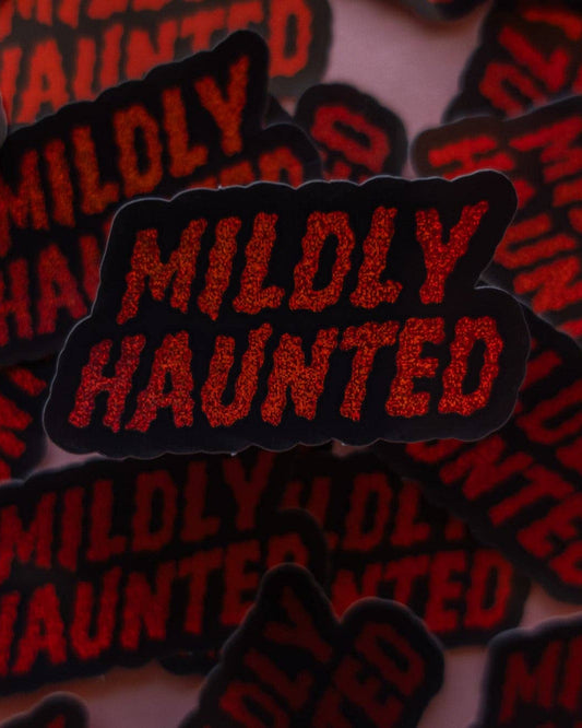 Mildly Haunted Sticker