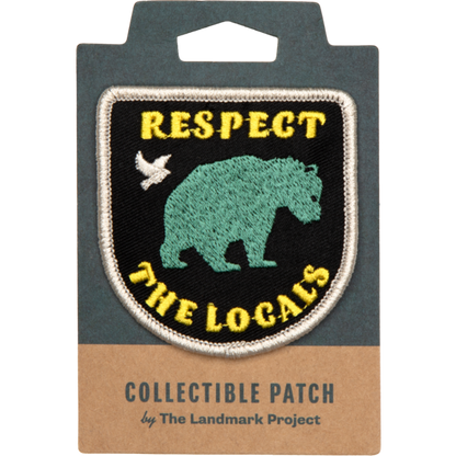 Respect the Locals Embroidered Patch