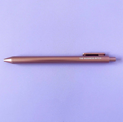 The Business Bitch Pen