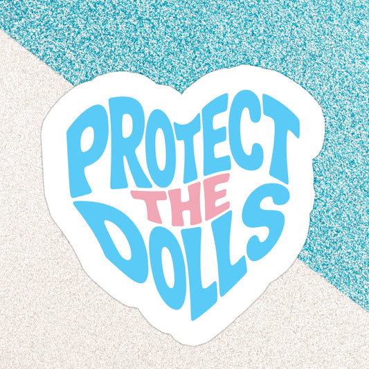 Protect the Dolls Holo Glitter Sticker