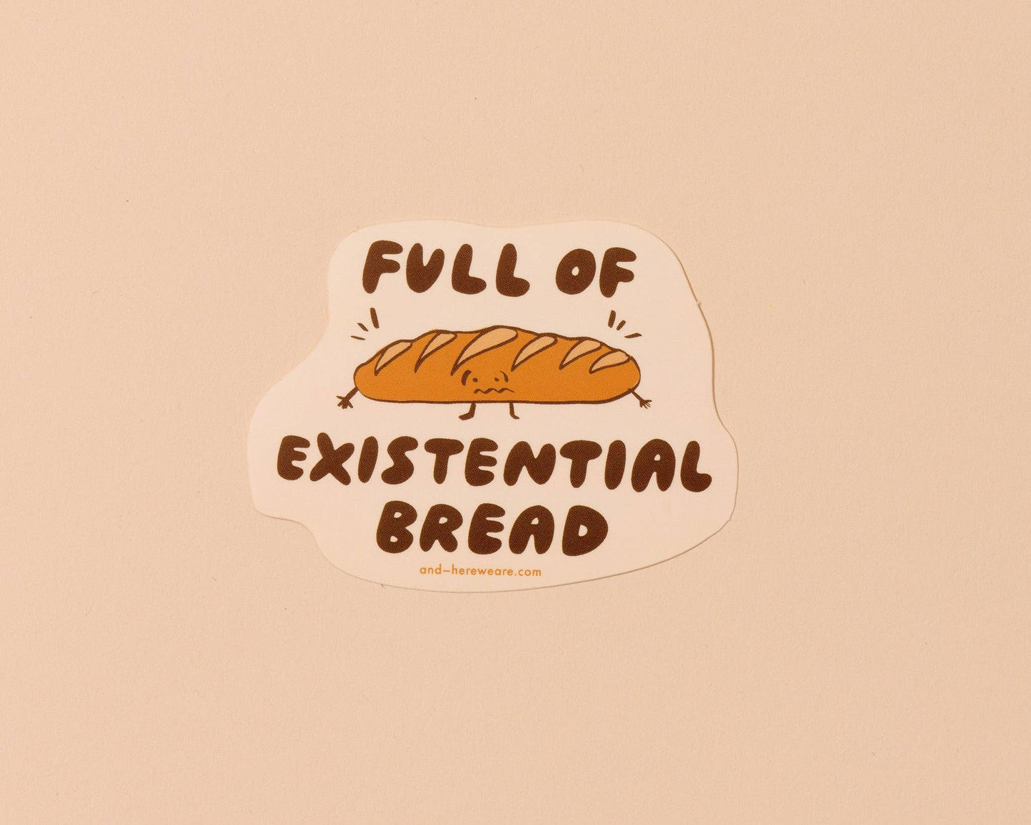 Existential Bread Sticker