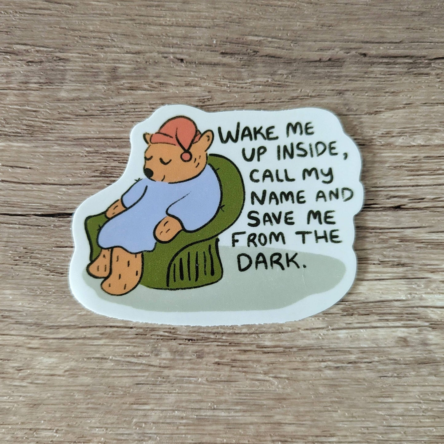 Wake Me Up Sticker