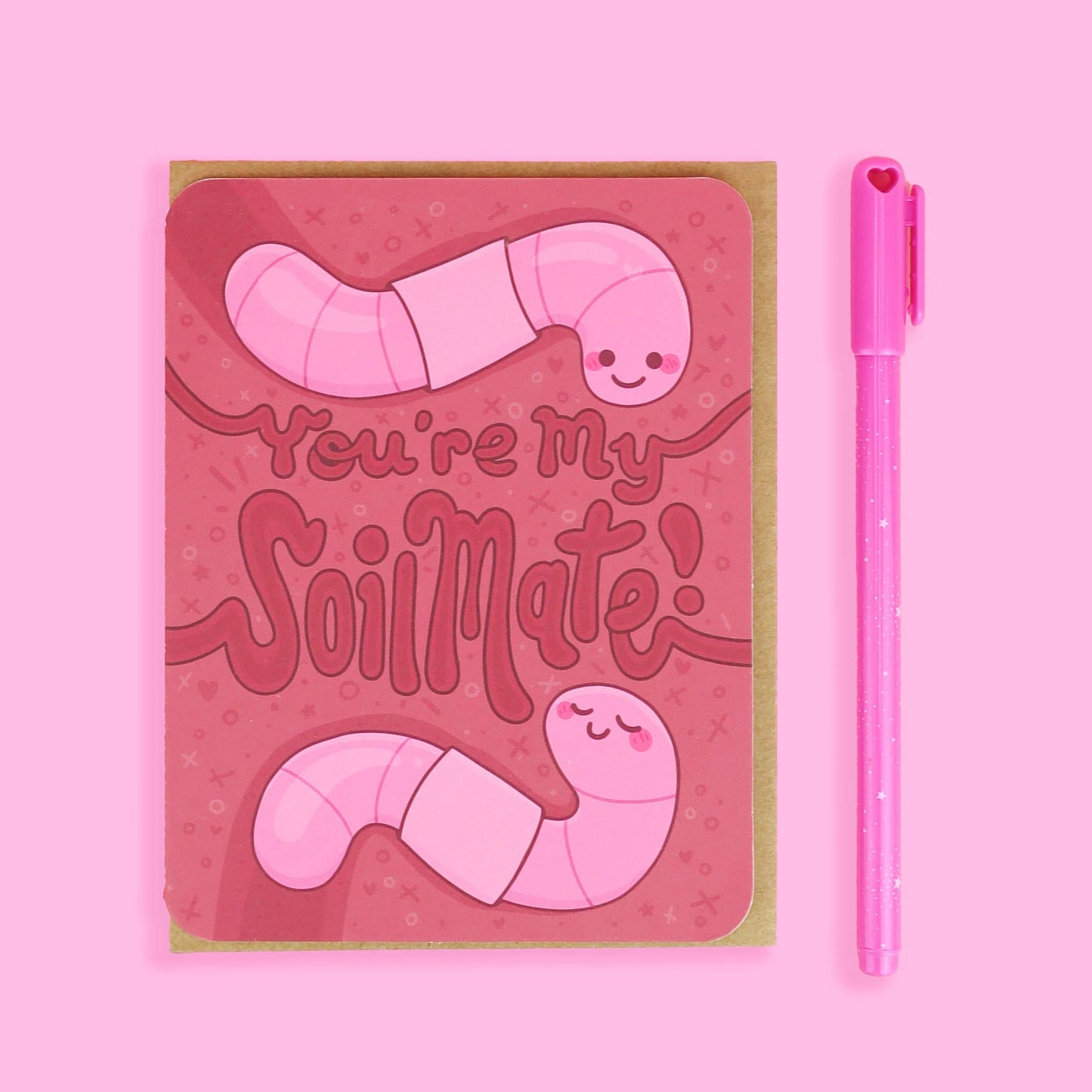 You’re My Soil-mate Card