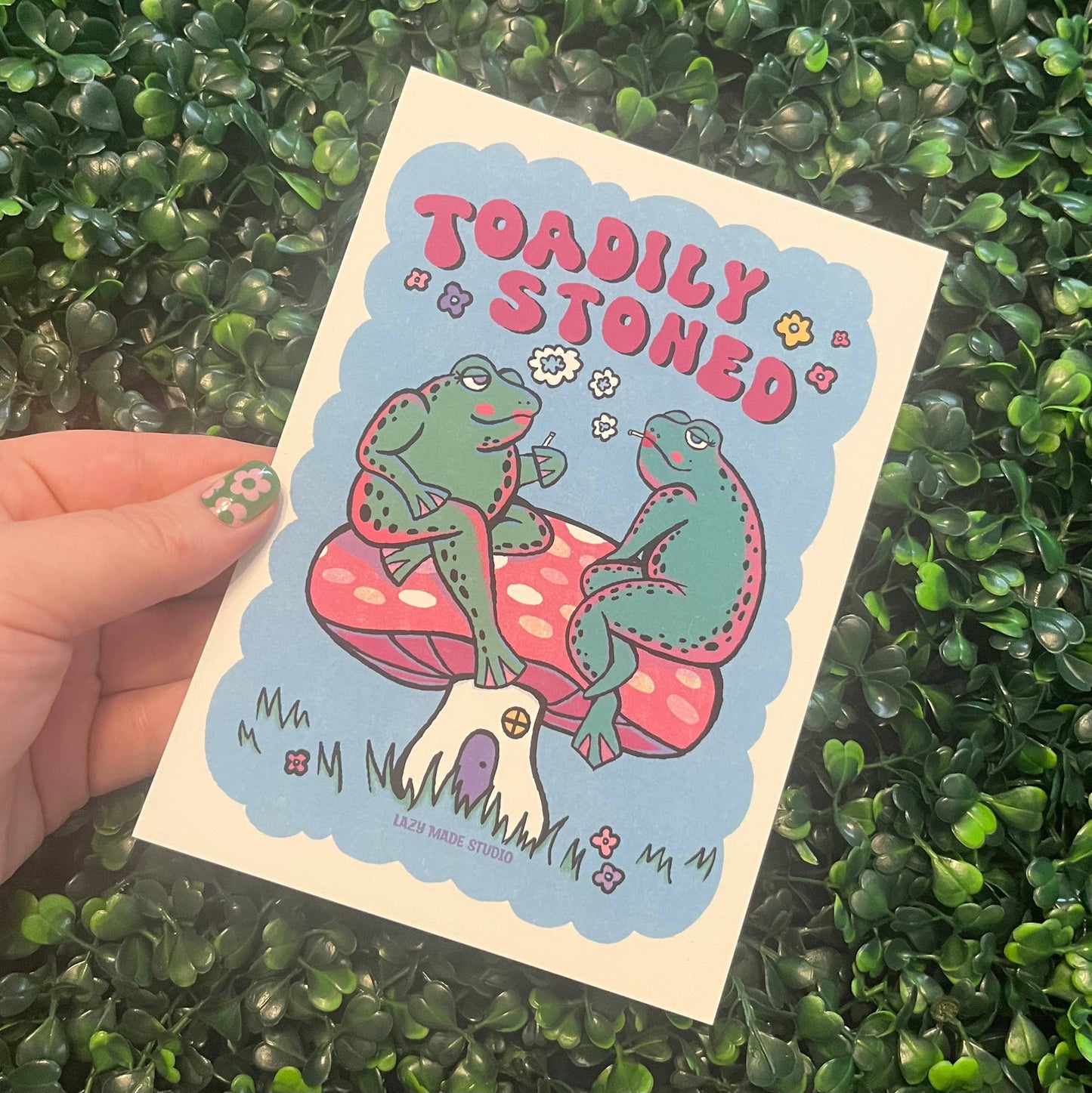 Toadily Stoned 5x7 Art Print 