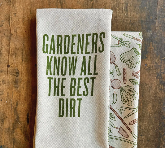 Gardeners Know Dirt Kitchen Towel