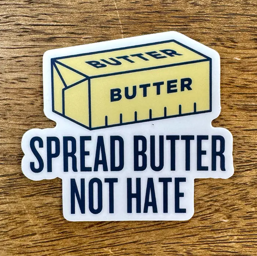 Spread Butter Sticker