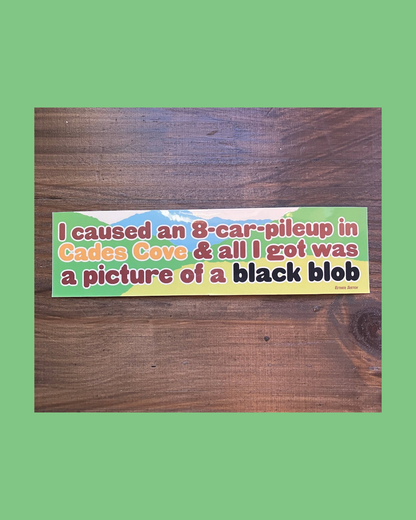 Cades Cove Bumper Sticker