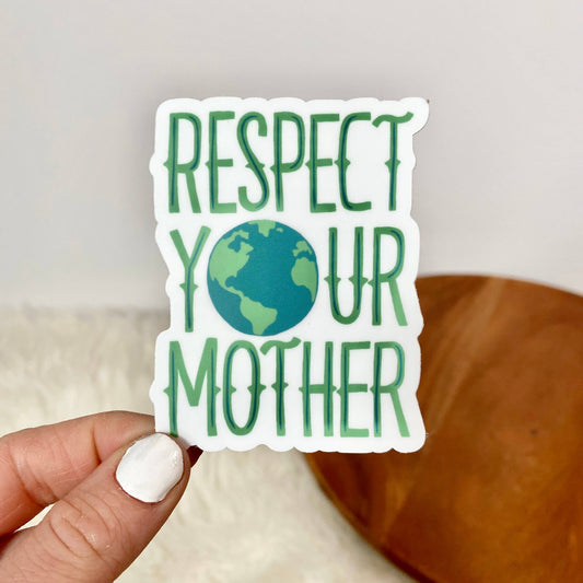 Respect Your Mother Sticker