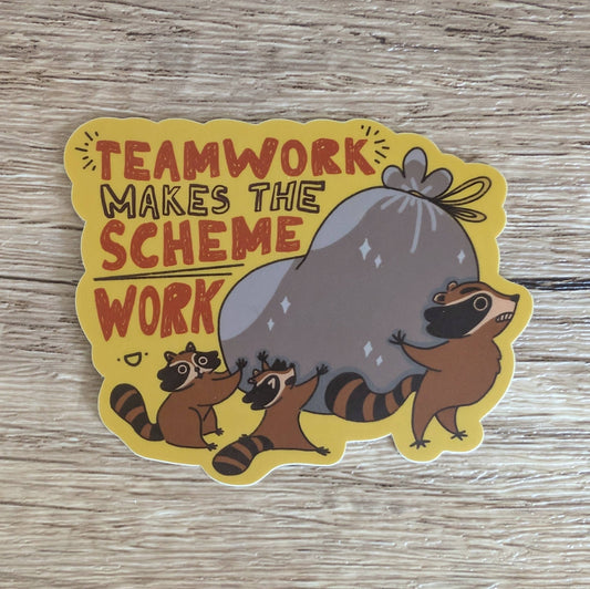 Make the Scheme Work Raccoon Sticker
