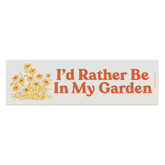 Rather Be In My Garden Bumper Magnet