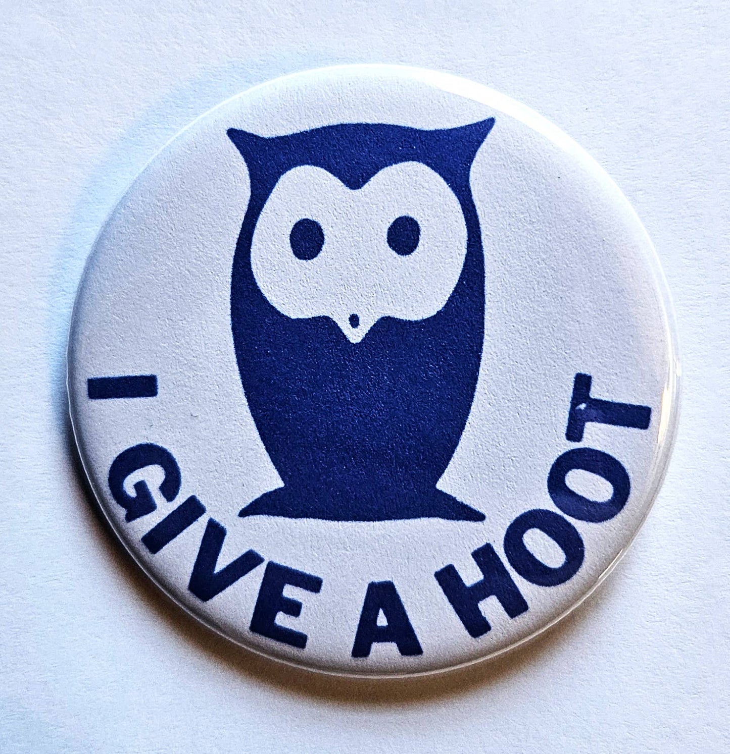 I Give A Hoot Button Pin