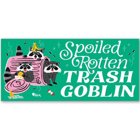 Spoiled Rotten Bumper Sticker